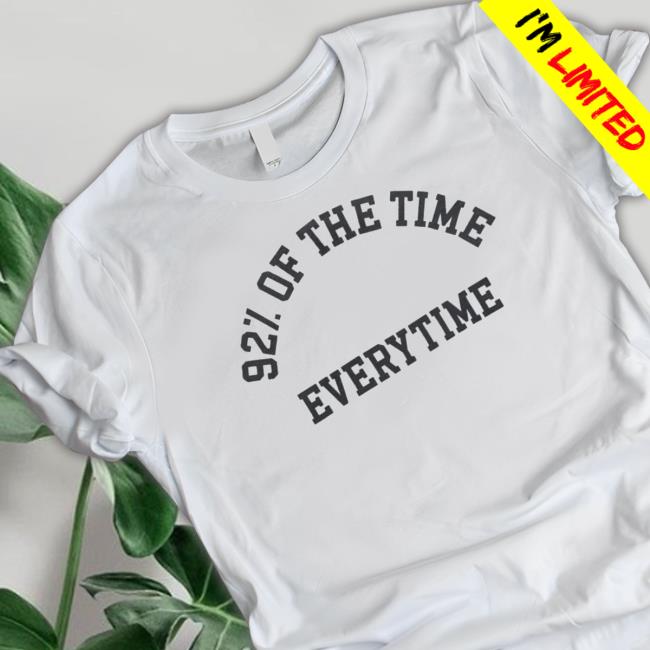 New Heights 92% Of The Time Long Sleeve Shirt