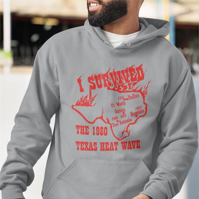 I Survived The 1980 Texas Heat Wave Shirt