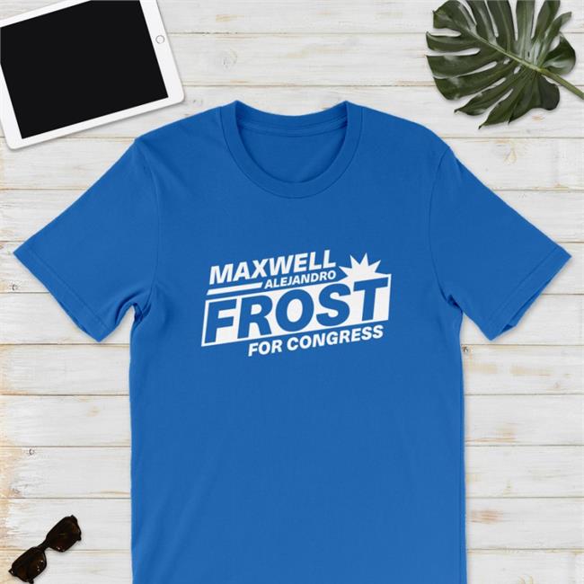 Maxwell Alejandro Frost For Congress T Shirt