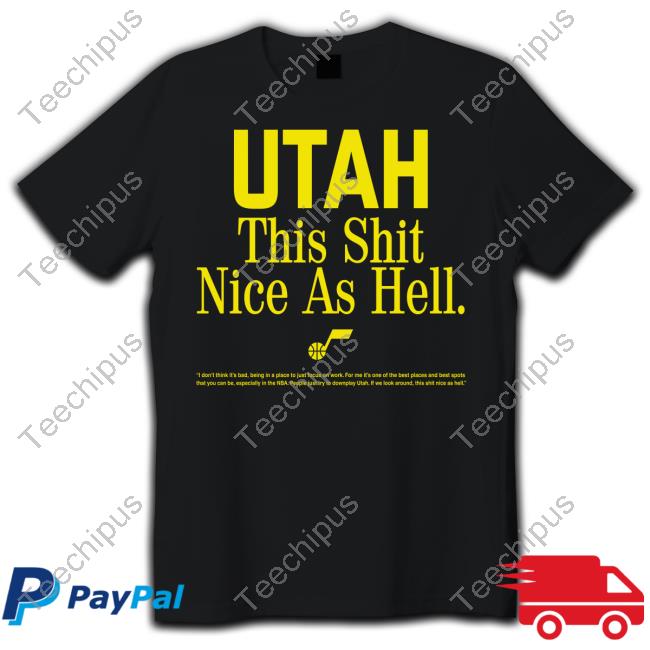 Rob Perez Utah This Shit Nice As Hell Long Sleeve