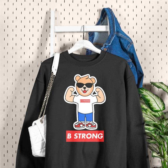 Funny B Strong Bear Shirt