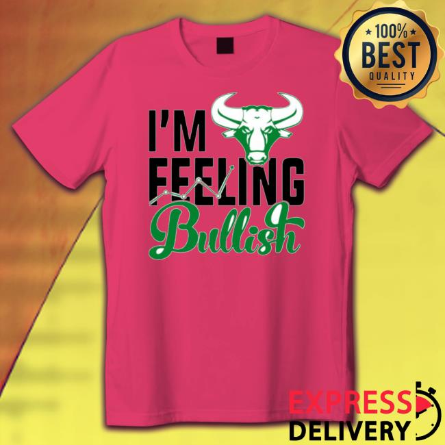 I’m Feeling Bullish Logo T- shirt I’m Feeling Bullish Logo T- shirt