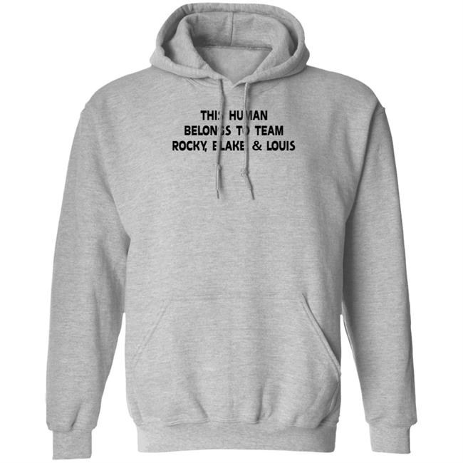 Sha This Human Belongs To Team Rocky Blake And Louis Shirt Pinoy Big Brother Sha This Human Belongs To Team Rocky Blake And Louis Shirt Pinoy Big Brother