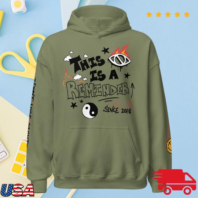 Official Itsjusta6 Merch Store Shop Itsjusta6 This is a Reminder Hoodie Military Green