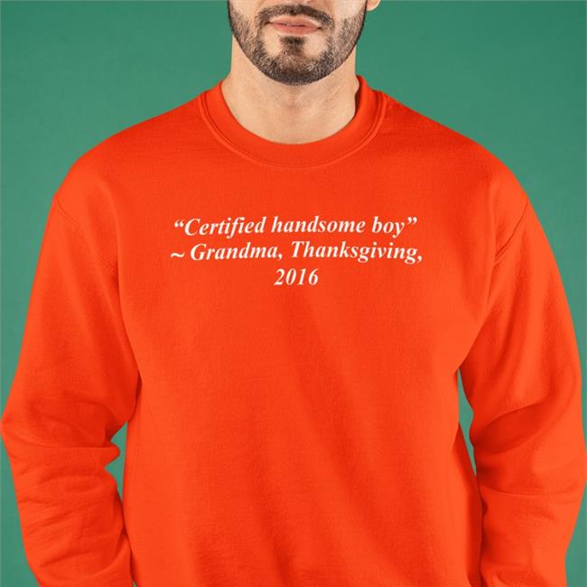 Lucca International Merch Certified Handsome Boy Grandma Thanksgiving 2016 Shirts