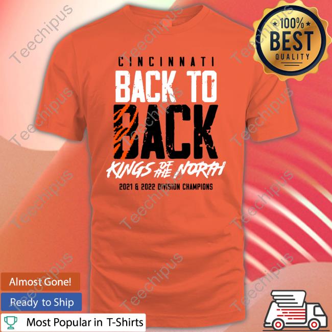 Cincyshirts Store Cincinnati Back To Back Kings Of The North Shirts