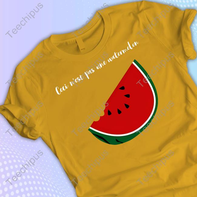 Official Ceci N'est Pas Une Watermelon Tee