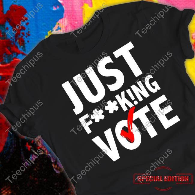 Just Mindy Just Fucking Vote T Shirt