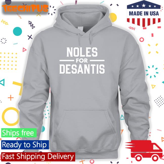 Casey Desantis Noles For Desantis T Shirt Seminoles
