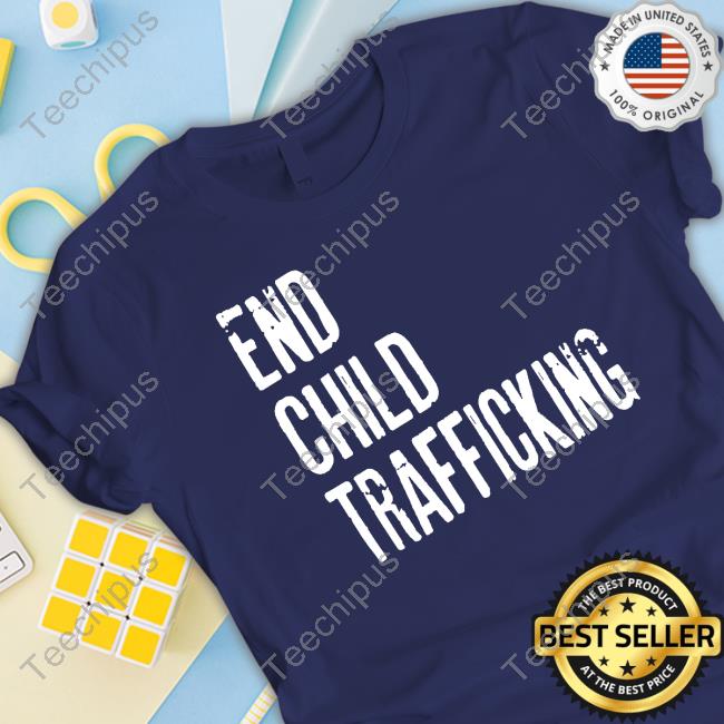 Official End Child Trafficking Long Sleeve T Shirt Irishpeachdesigns Merch