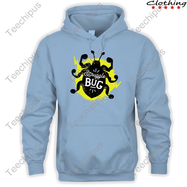 Bonfire Store Struggle Bug Shirts