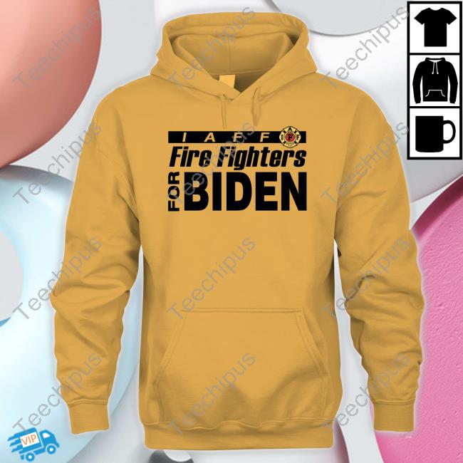Fire Fighters For Joe Biden Shirt