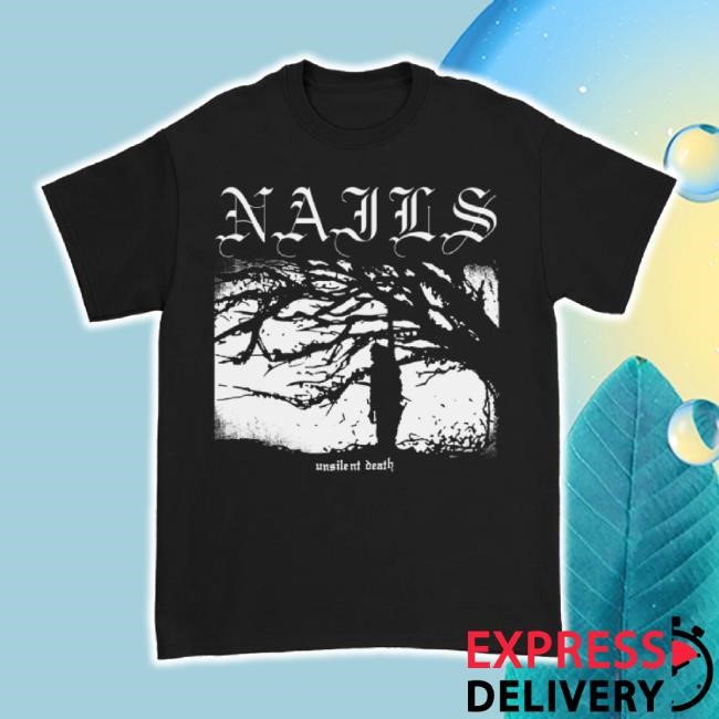 Trending Unsilent Death Sweatshirt Nails Band Merch Store Artistfirst Shop