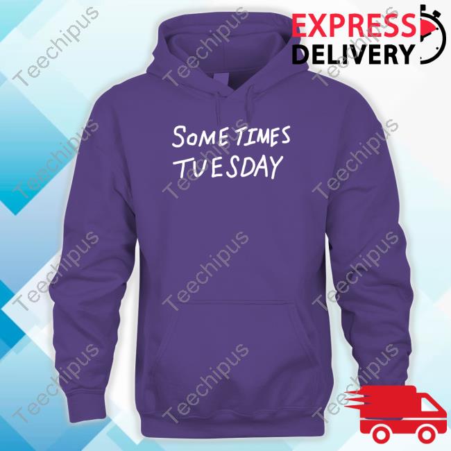 Izuku Some Times Tuesday Hoodie