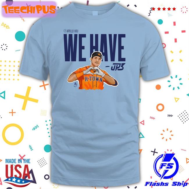 We Have Jp3 Tees