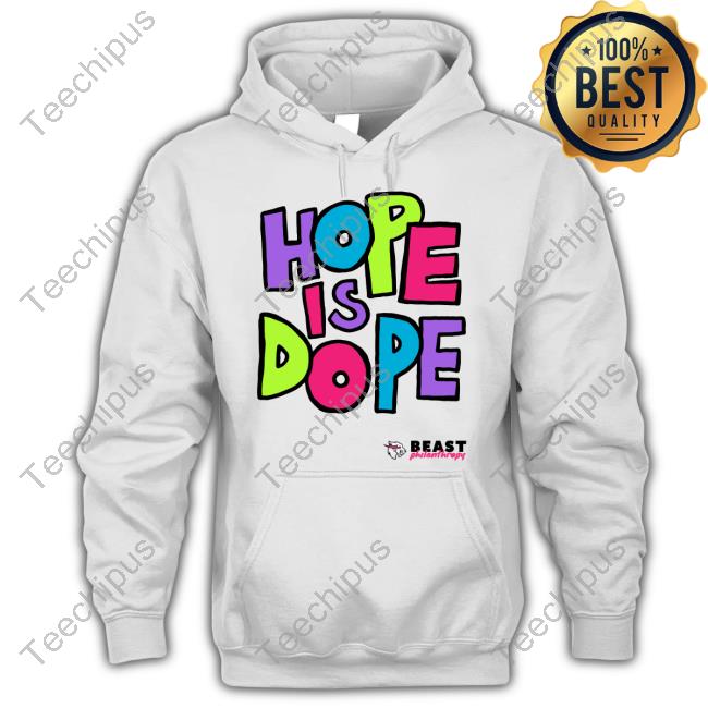 Shopbeastphilanthropy Mr Beast Hope Is Dope Hoodied Sweatshirt