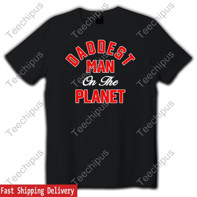 Daddest Man On The Planet Hooded Sweatshirt