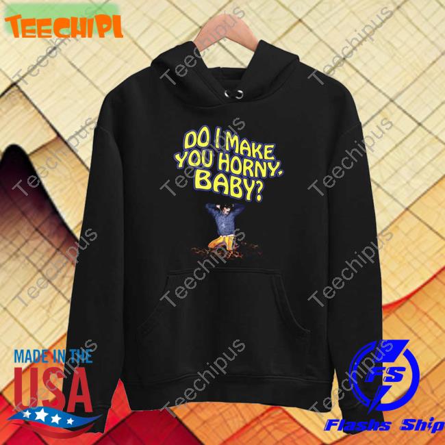 Austin Powers Do I Make You Horny Baby Long Sleeve Shirt