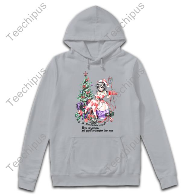 Billie’S And You'll Be Happier Than Ever Shirts