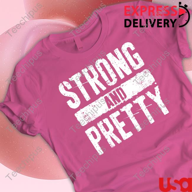 Strong And Pretty T-Shirt Official Himbo Slice Strong And Pretty Gym Hoodie