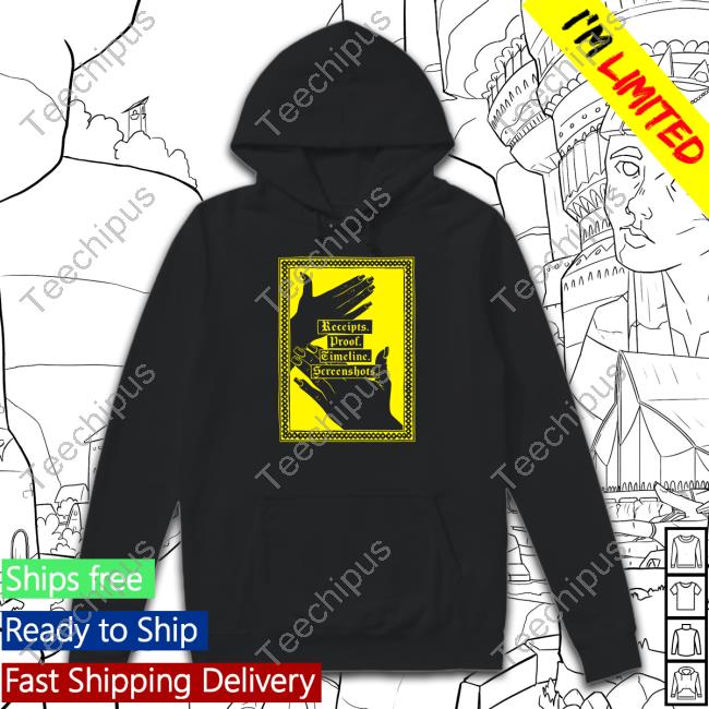 Drunk Drawn Receipts Proof Timeline Screenshots Shirts