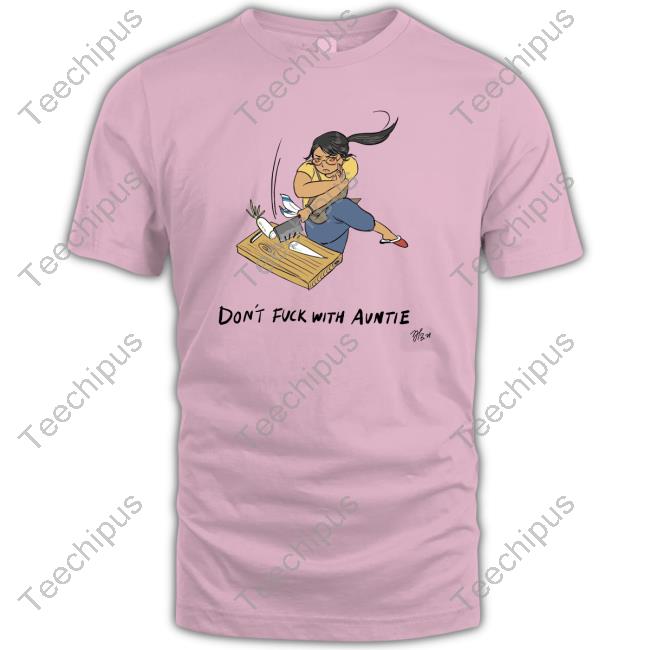 Don't Fuck With Auntie Crewneck Sweatshirt