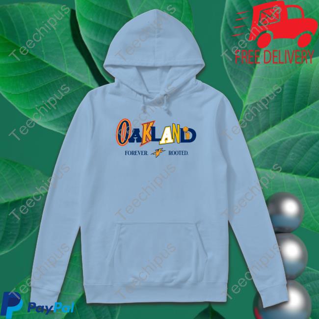 Shop Warriorstalk Oakland Mixed Font Forever Rooted Shirts
