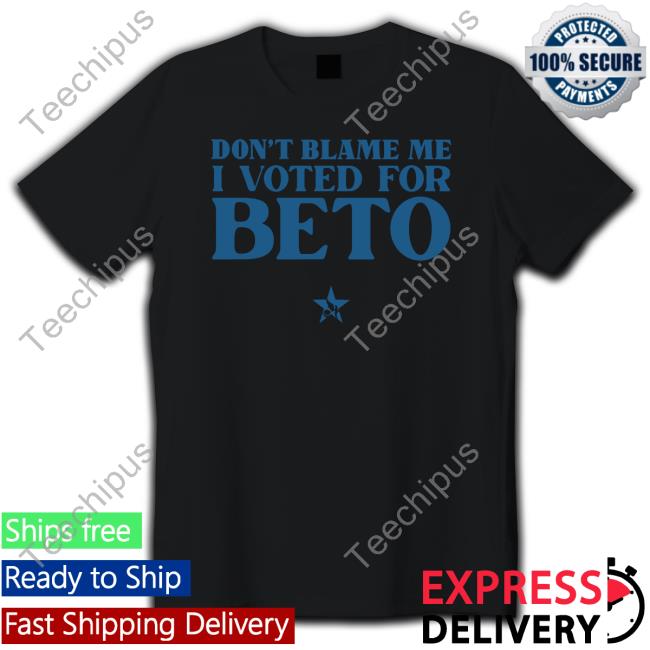 Mothersagainstgregabbott Don't Blame Me I Voted For Beto Sweatshirt