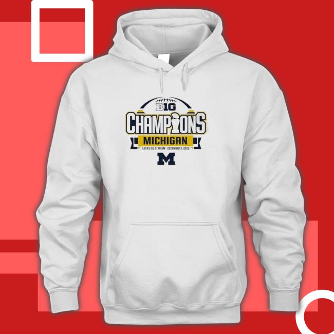 Michigan Wolverines 84 2022 Big Ten Football Conference Champions Tee Shirt Michigan Wolverines 84 2022 Big Ten Football Conference Champions Hooded Sweatshirt