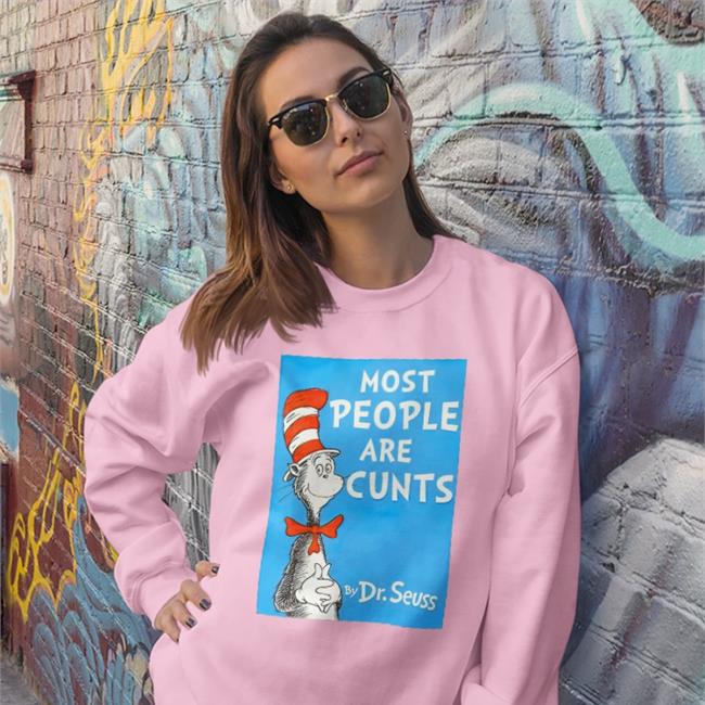 Most People Are Cunts Tee