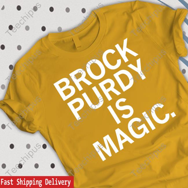 Raygun Merch Brock Purdy Is Magic Tee