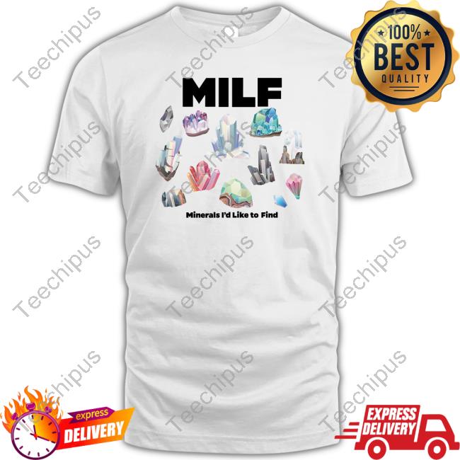 Official Milf Minerals I'd Like To Find Sweater