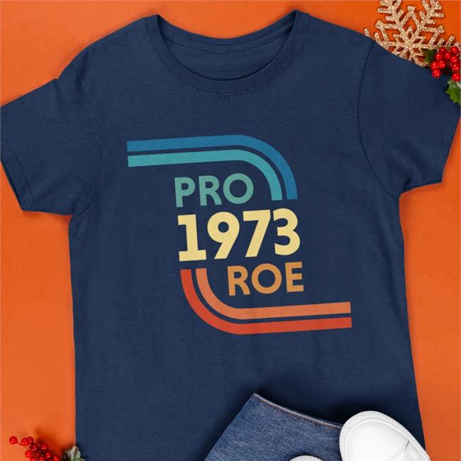 1973 Pro Roe For Planned Parenthood Shirt Yunggravy Noise For Now Merch