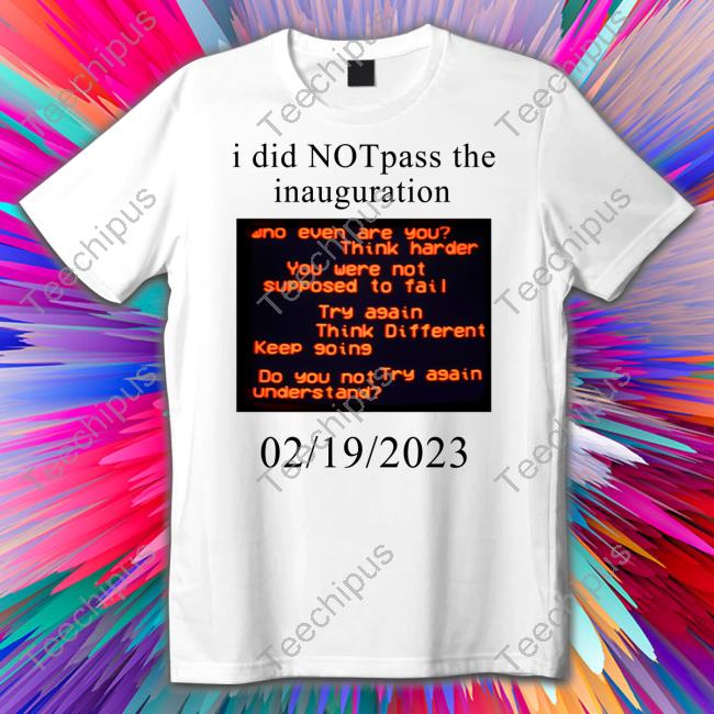 Bio The Unbeloved Did Not Pass The Inauguration Who Even Are You Think Harder Long Sleeve T Shirt