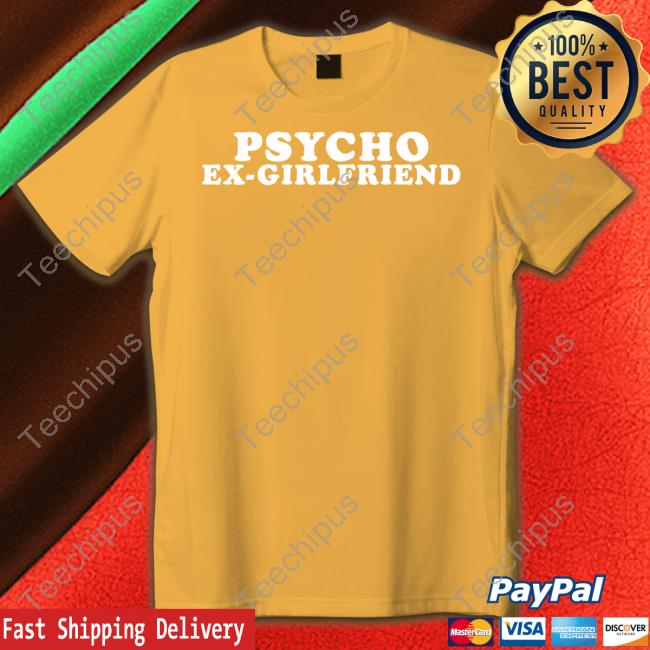 Spycho Ex-Girlfriend Tee Spycho Ex-Girlfriend Sweatshirt
