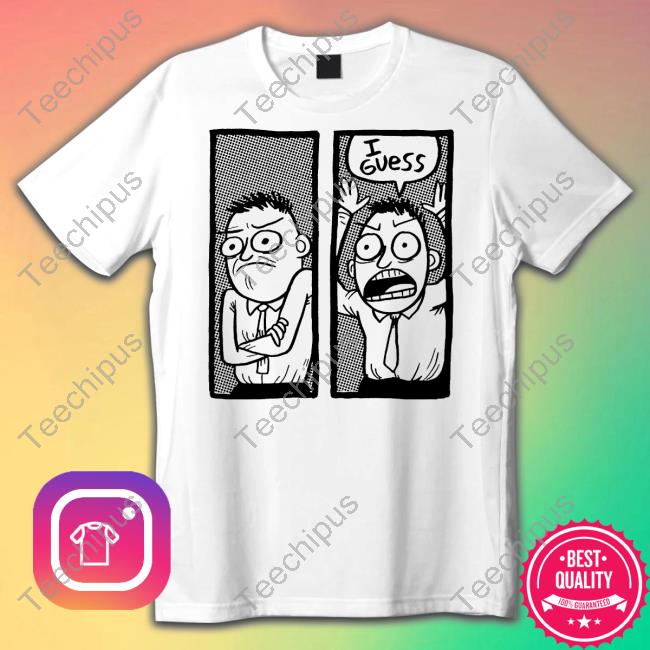 Topatoco Store I Guess Long Sleeve T Shirt Kcgreenn