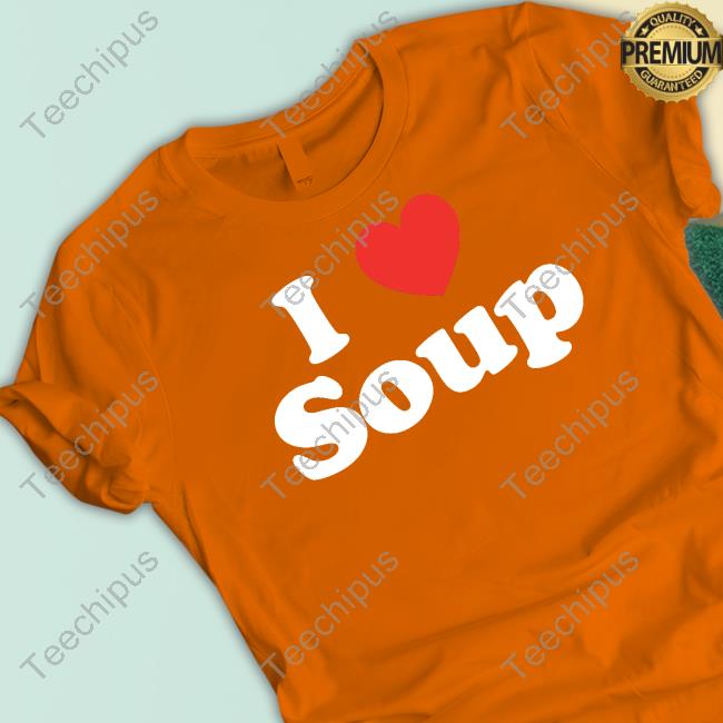 Caltrappfit I Love Soup T Shirt