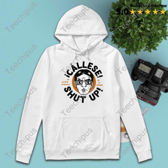 3Pas Cállese Shut Up Shirts