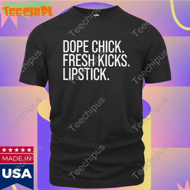 Official Dope Chick Fresh Kicks Lipstick Hoodie