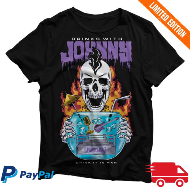 Official Avenged Sevenfold Merch Store Drinks With Johnny Drink It In Man New Shirt Avengedsevenfold Shop