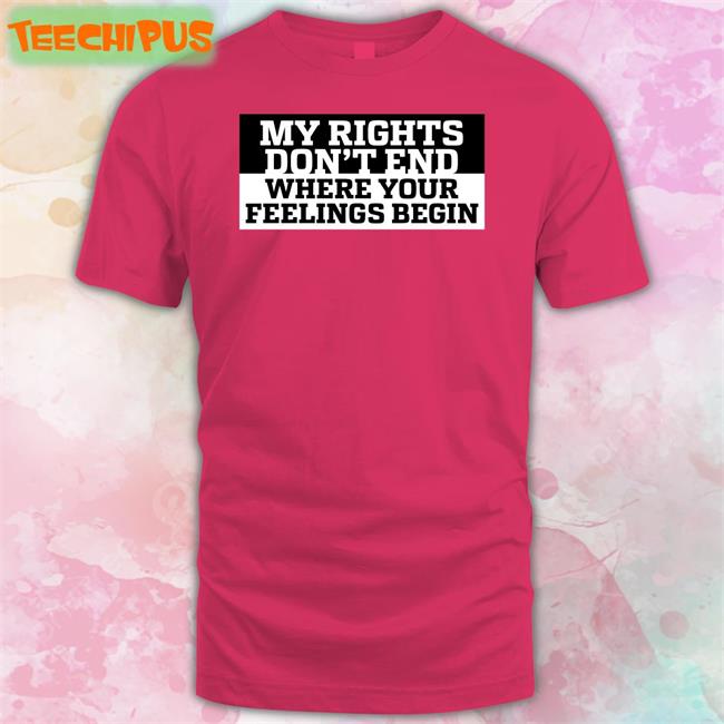Kyle Rittenhouse My Rights Where Your Feelings Begin T Shirts