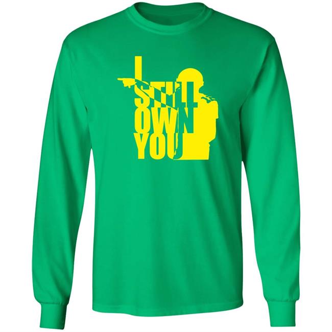 Tom Grossi I Own You Shirt I Still Own You Shirt Hoodie Tom Grossi I Own You Shirt I Still Own You Shirt Hoodie