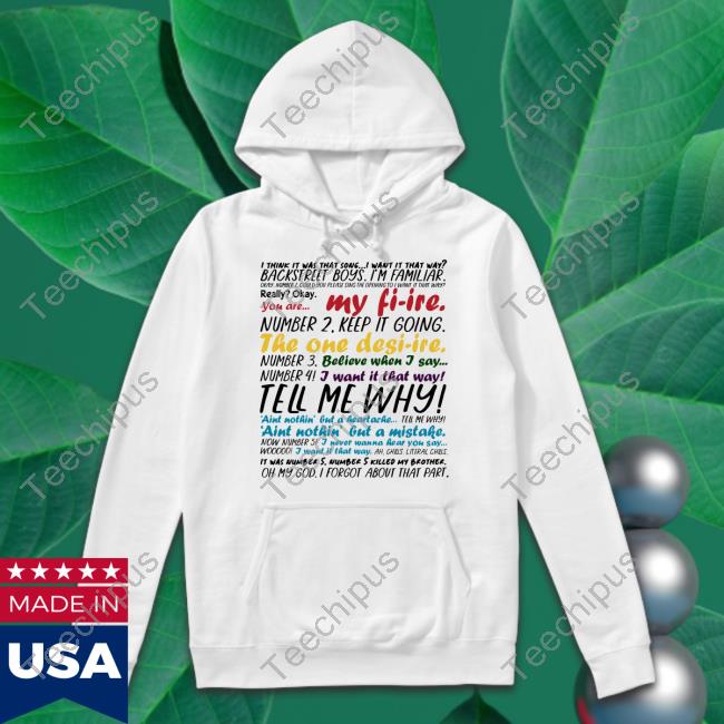 Inky Apparel I Think It Was That Song I Want It That Way Shirts