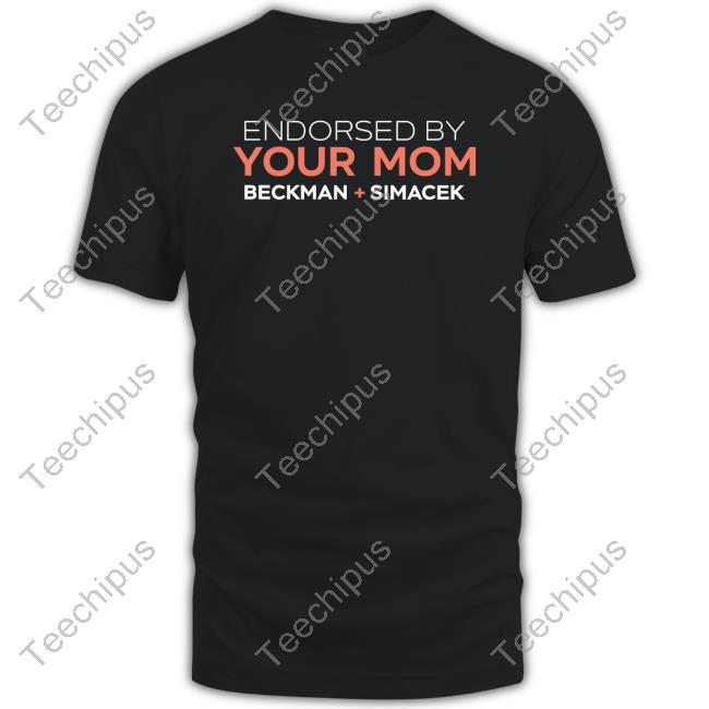 Endorsed By Your Mom Beckman Simacek Hoodie Jeanne Casteen