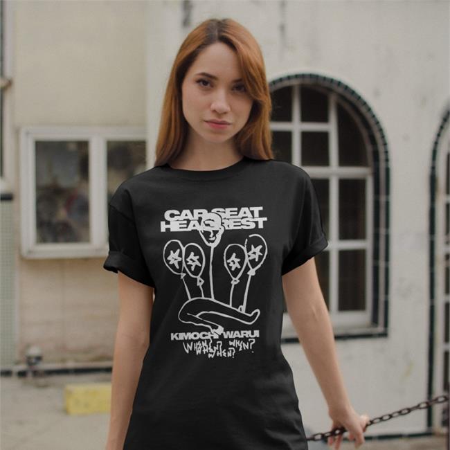Car Seat Headrest Kimochi Warui Shirts