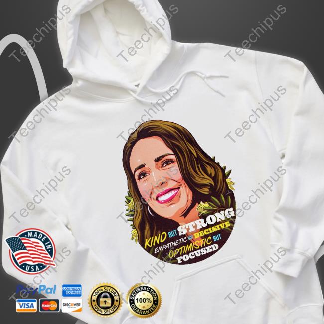 Nordacious Merch Jacinda Ardern Kind But Strong Empathetic But Decisive Optimistic But Focused Sweatshirt