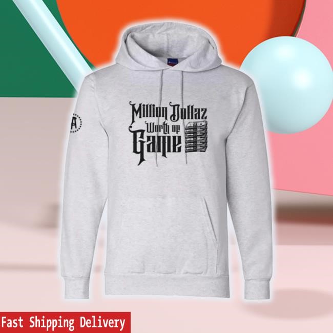Official Barstoolsports Store Million Dollaz Worth Of Game Tee