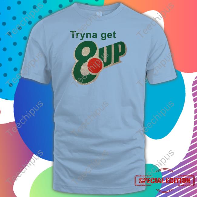 Ybwifeandgirl Tryna Get 8Up Shirt