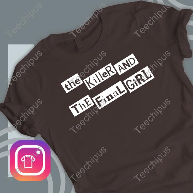 Paramore Tour Updates The Killer And The Final Girl Shirt, T Shirt, Hoodie, Sweater, Long Sleeve T-Shirt And Tank Top