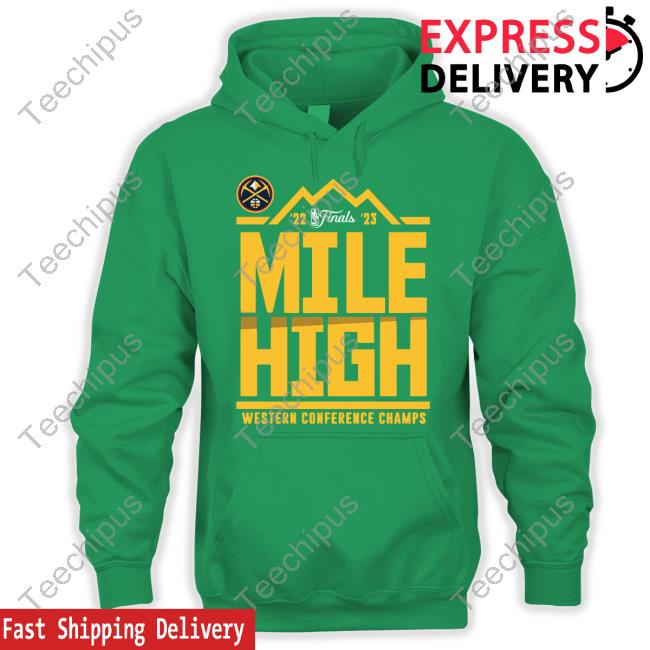 Denver Nuggets Fanatics Branded 2023 Western Conference Champions Spin Hometown Mantra Shirts